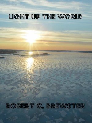 cover image of Light up the World